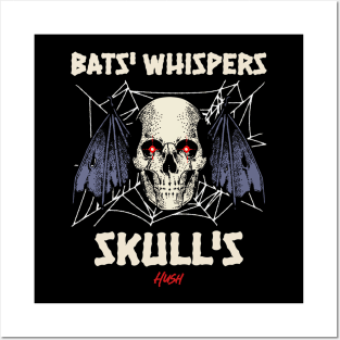 Bats Whispers Skull's Hush Posters and Art